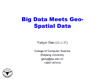 高云君—Geo-spatial Data Management Meets Big Data