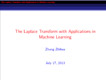 张志华—The Laplace Transform with Applications in Machine Learning